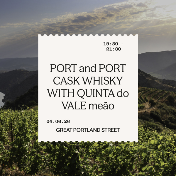 Port and Port Cask Whisky with Quinta do Vale Meão (4 June 2026 19:30-21:30)