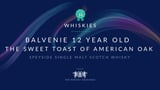 Balvenie 12 Year Old / Sweet Toast Of American Oak
