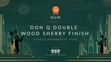 Don Q Double Wood Rum / Sherry Wood Finish