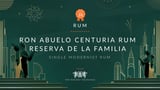Ron Abuelo Centuria Rum / Reserva De La Familia