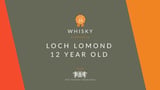 Loch Lomond 12 Year Old