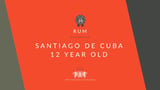 Ron Santiago de Cuba 12 Year Old Extra Anejo