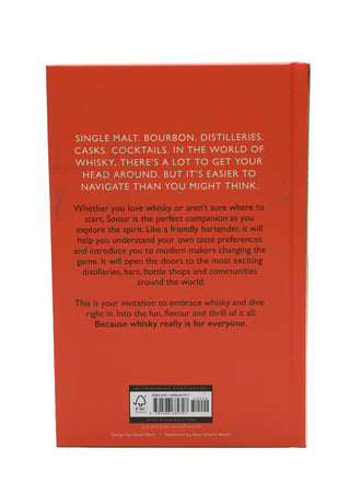 Savour: A Guide to Tasting and Exploring Whiskies of the World