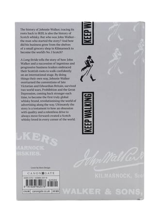 Johnnie Walker: A Long Stride, The Story Of The World