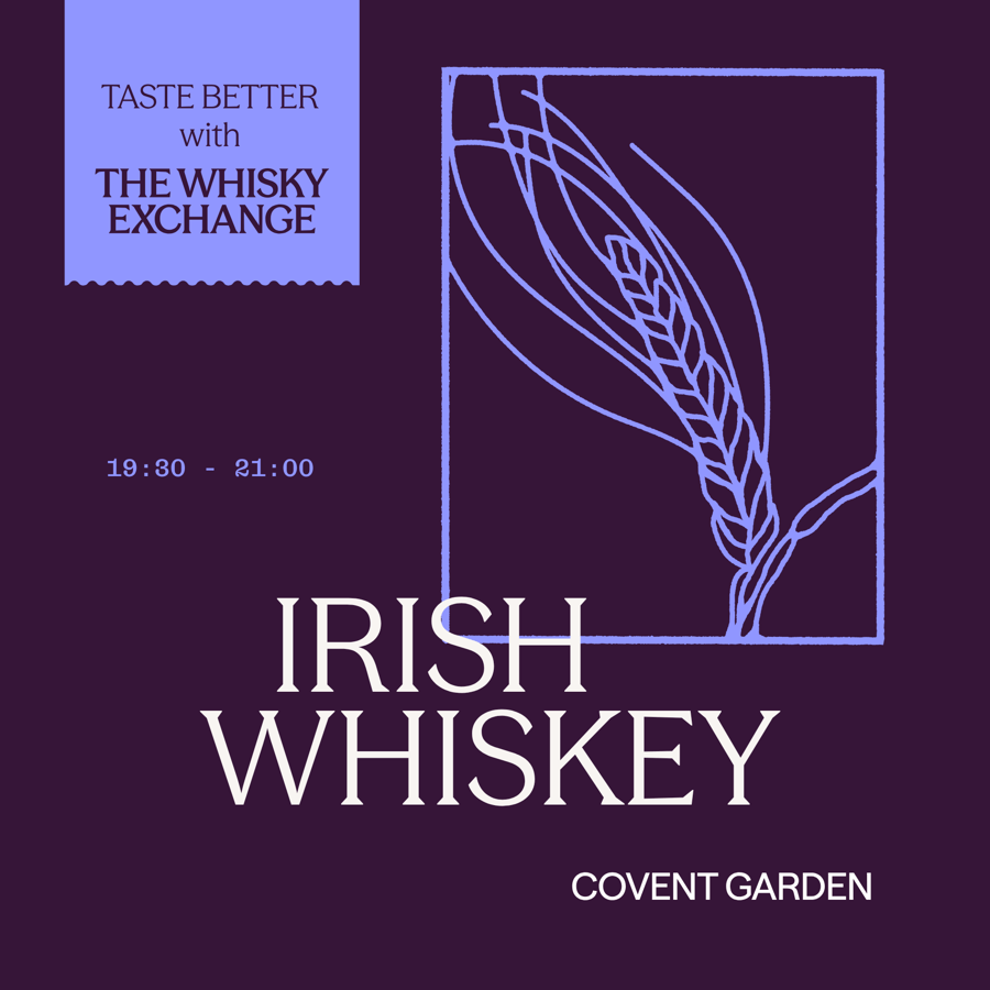 Taste Better with the Whisky Exchange: Get to Know Irish Whiskey (September 17 2026 19:30-21:00)