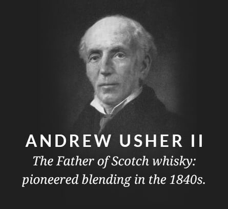 Andrew Usher II: The Father of Scotch whisky: pioneered blending in the 1840s