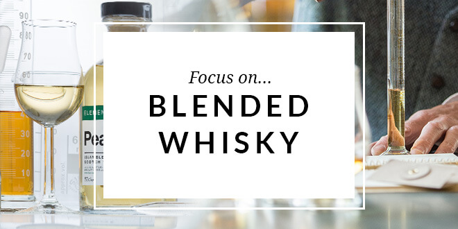 Focus On Blended Whisky