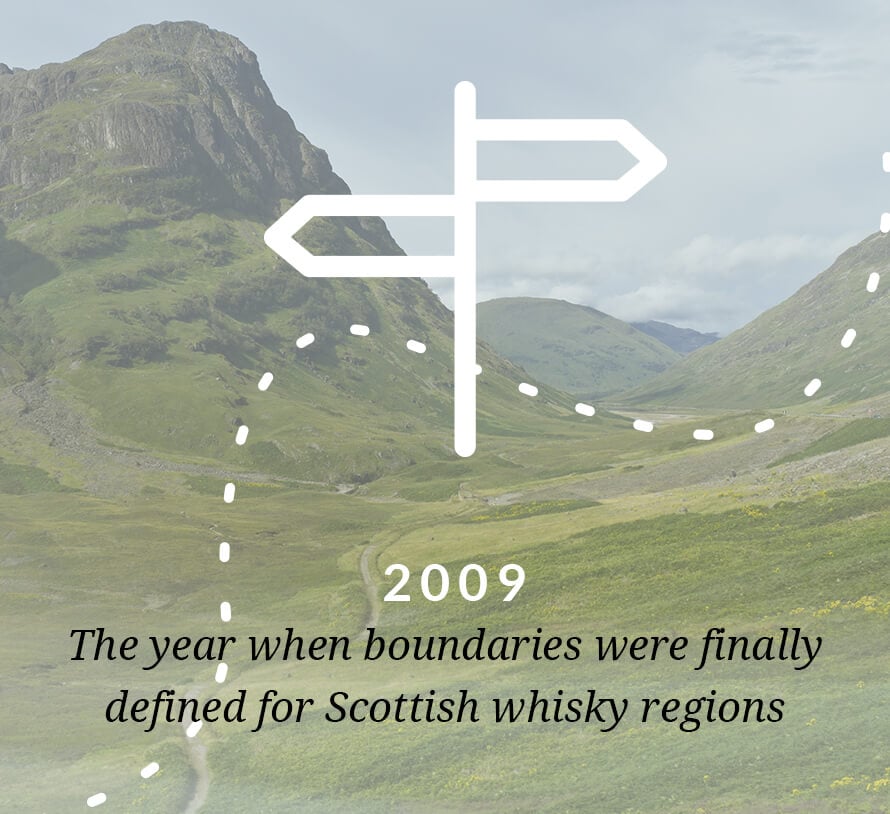 In 2009 the boundaries were finally defined for Scottish whisky regions