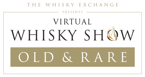 The Whisky Exchange presents Virtual Whisky Show - Old & Rare