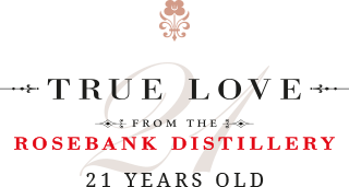 True Love – From the Rosebank Distillery